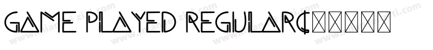 Game Played Regular字体转换